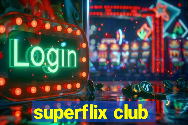 superflix club